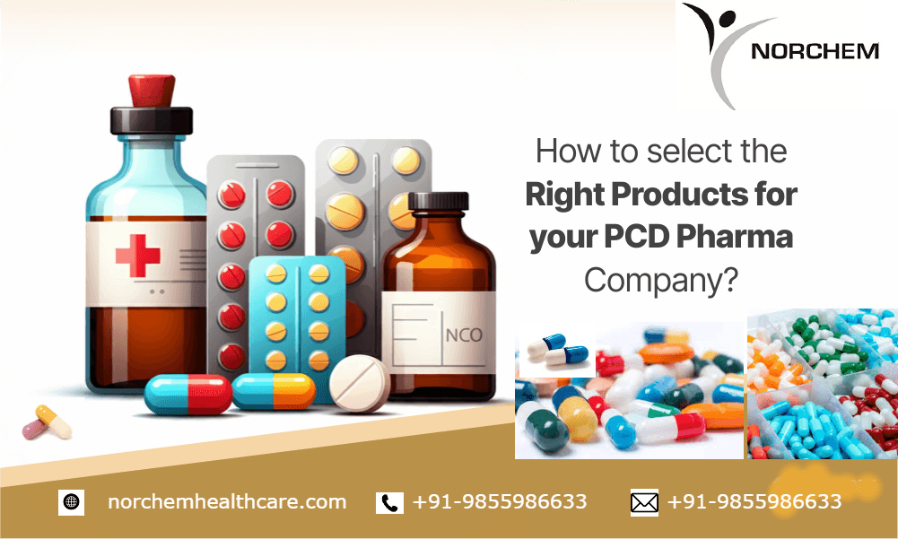 How to select the right products for your PCD Pharma Company