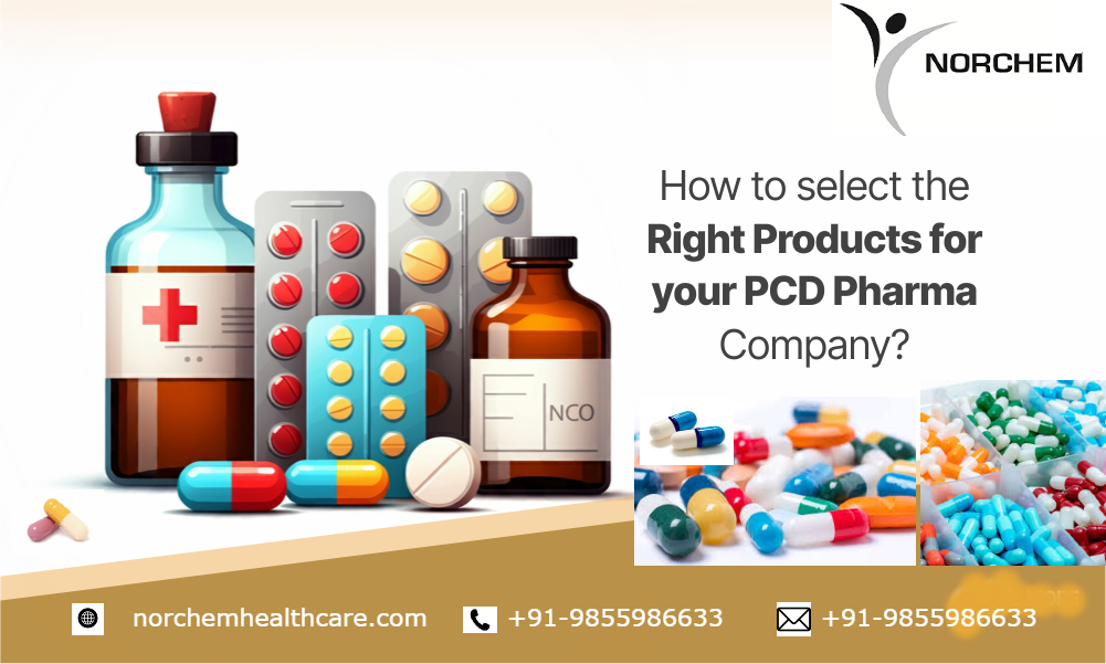 How to select the right products for your PCD Pharma Company